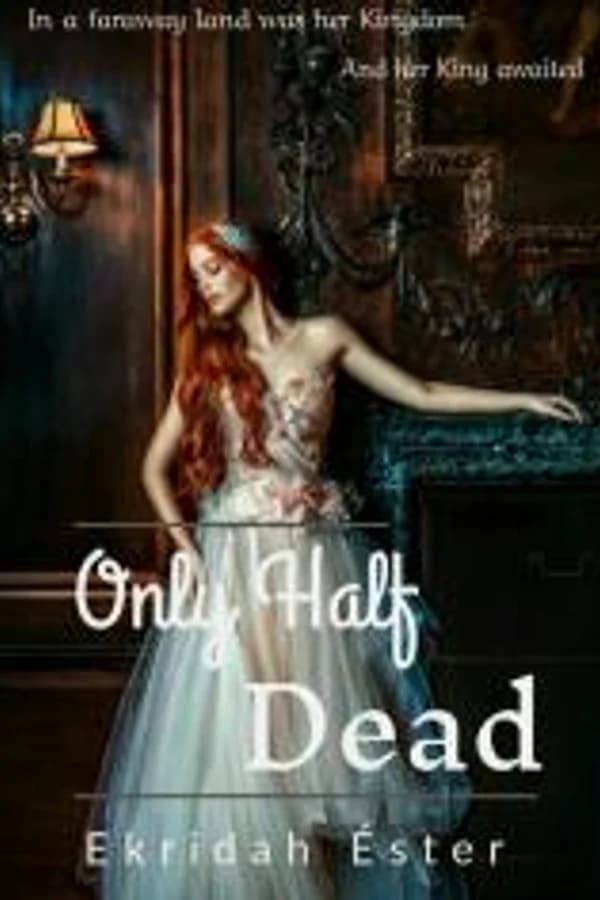 Only Half Dead