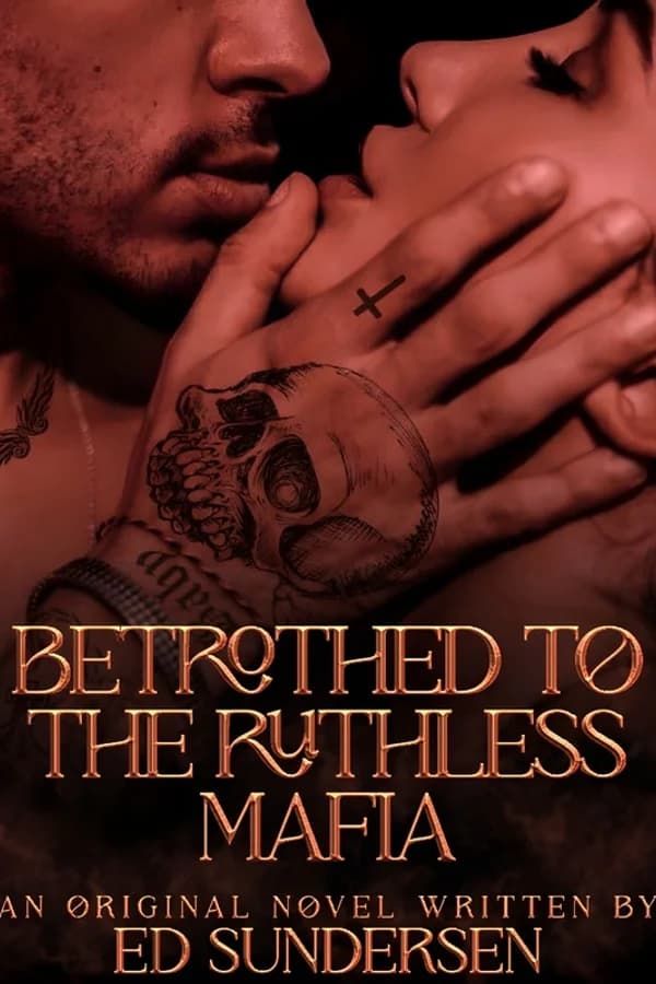 Betrothed To The Ruthless Mafia