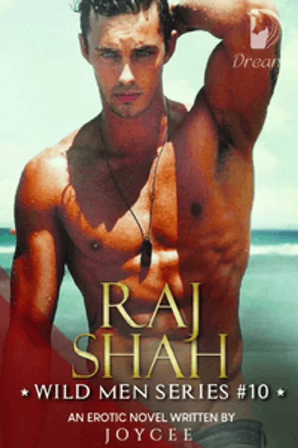 RAJ SHAH (Wild Men Series #10)