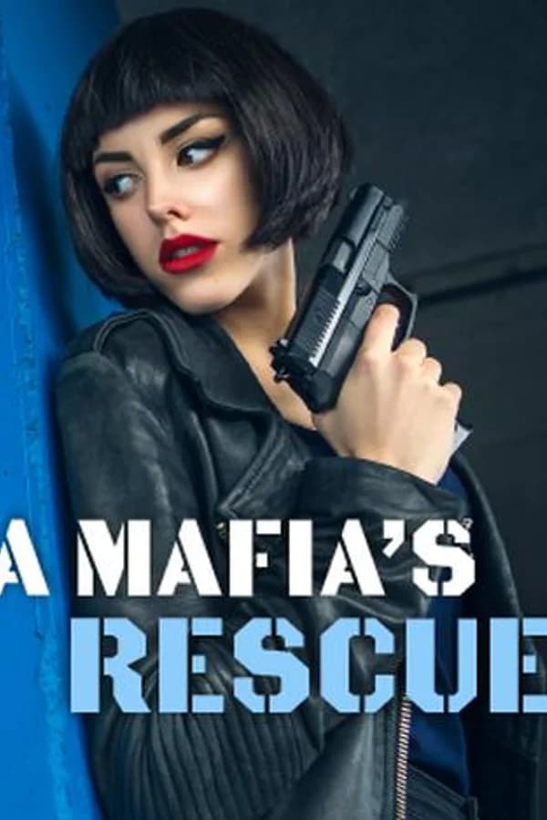A Mafia's Rescue