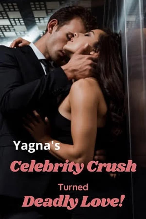 Celebrity Crush Turned Deadly Love!