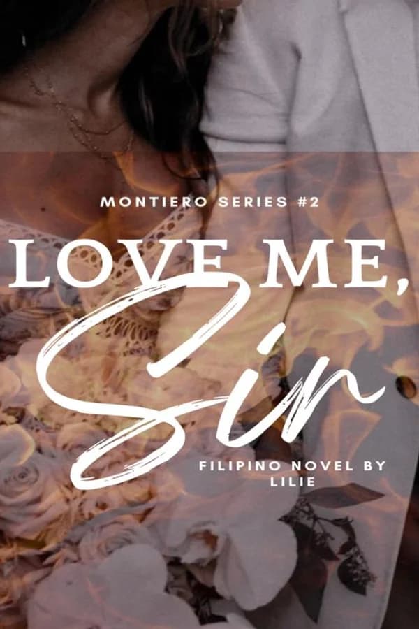 Love Me, Sir (Montiero Series #2)