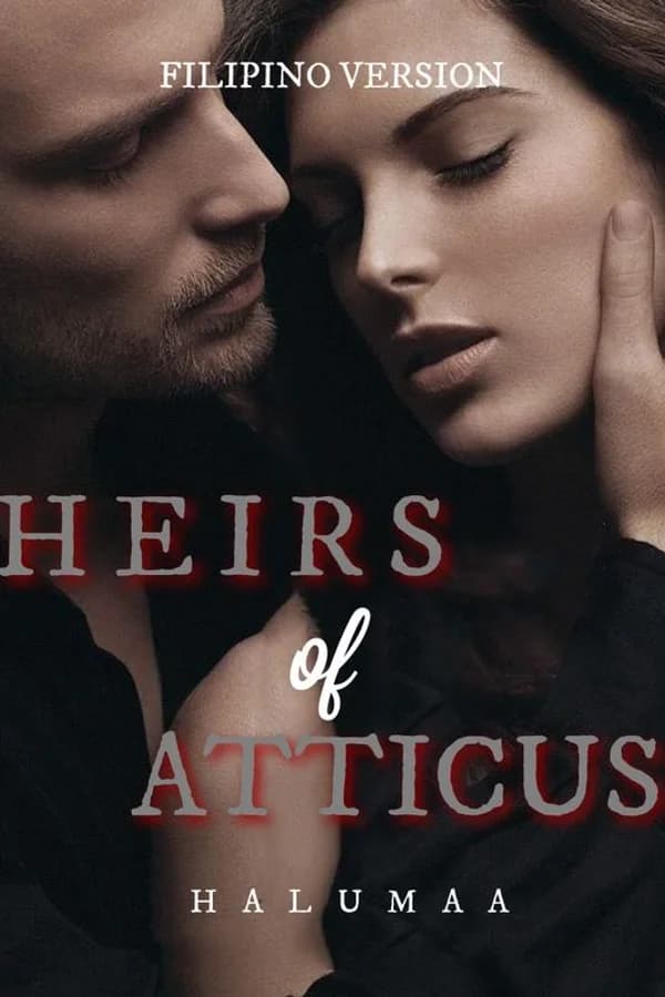 HEIRS OF ATTICUS (Filipino Version)