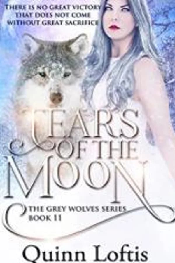 Tears of the Moon(Grey Wolves Series book 11)