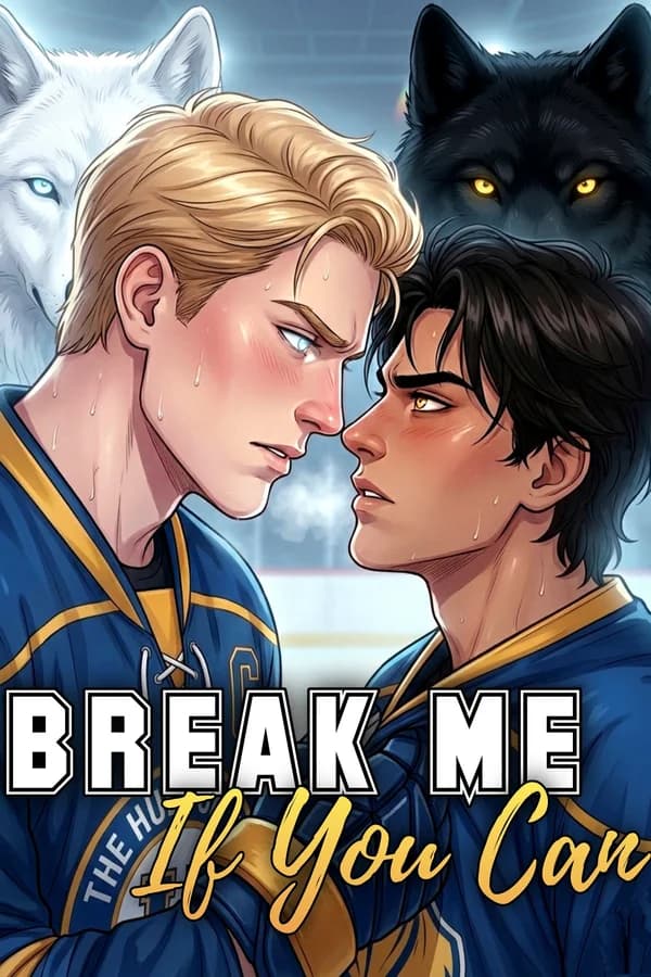 Break Me If You Can