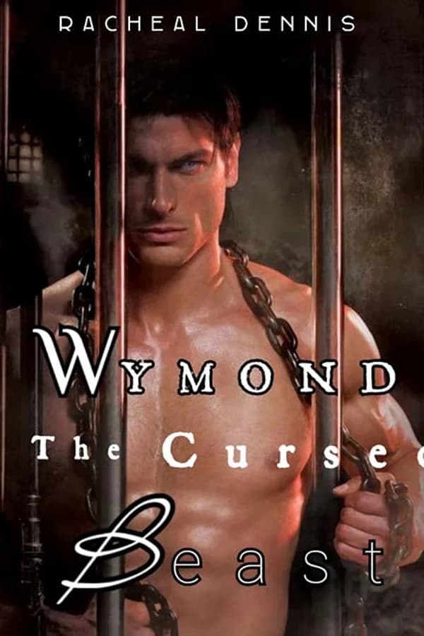 WYMOND, THE CURSED BEAST