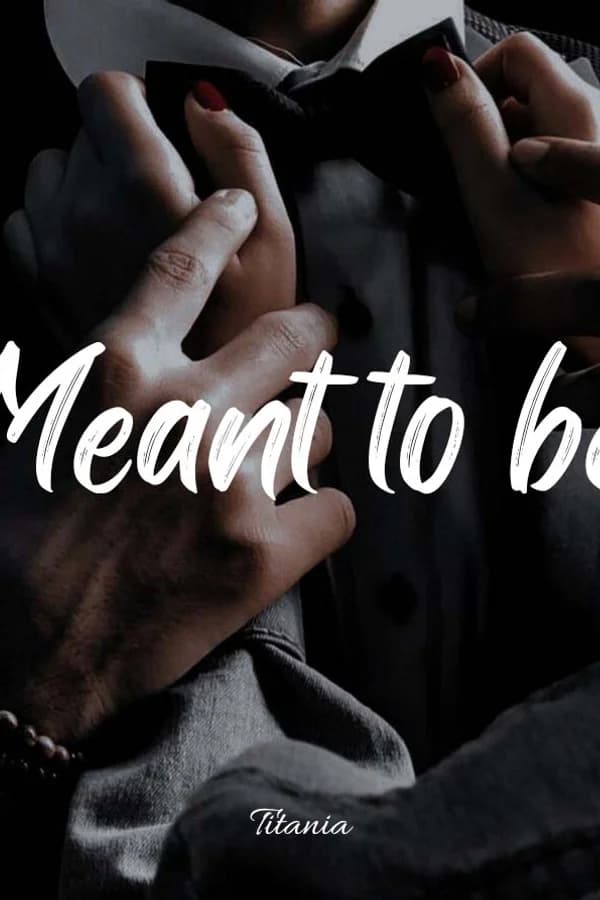 Meant To Be