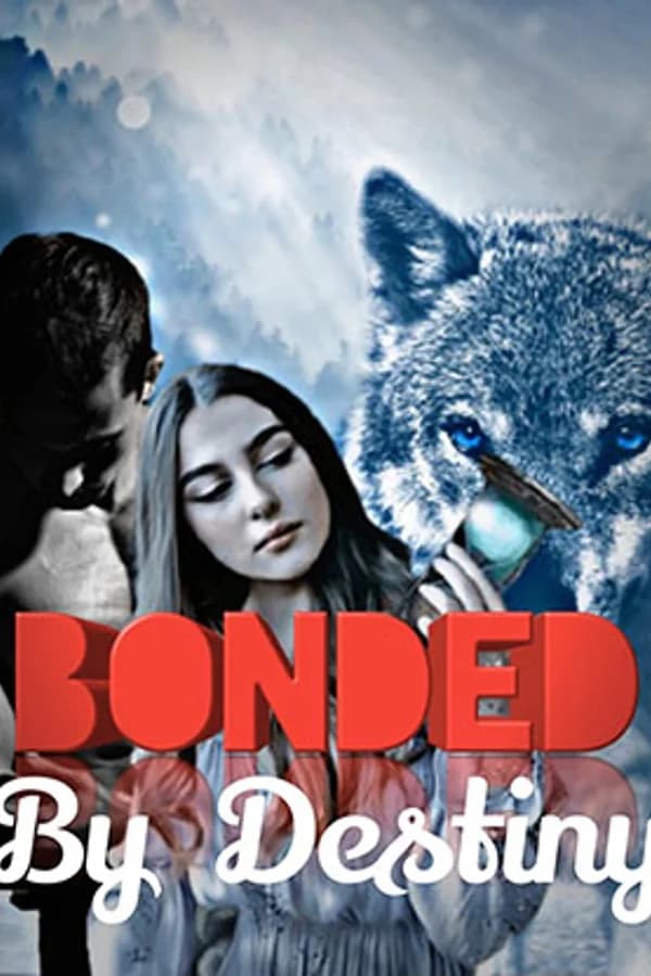 Bonded By Destiny