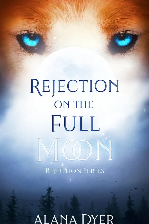 Rejection on the Full Moon [Rejection Series]