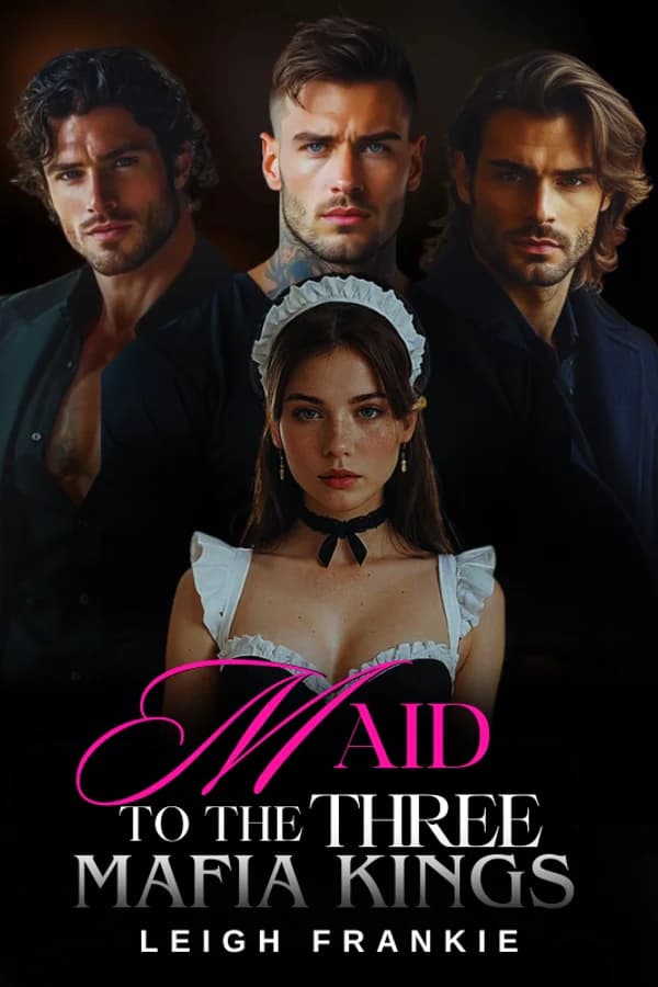 Maid To The Three Mafia Kings
