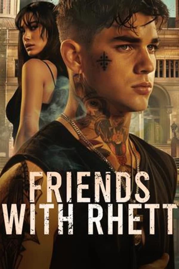 Friends with Rhett