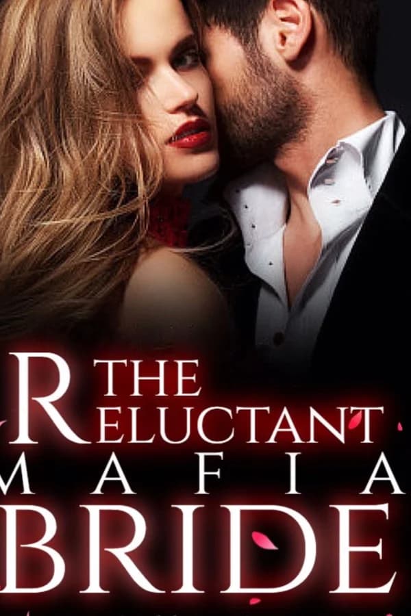 The Reluctant Mafia Bride; His legal Submissive