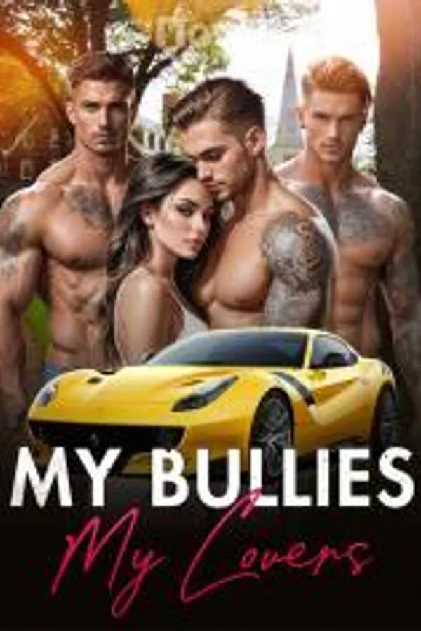 My Bullies My Lovers