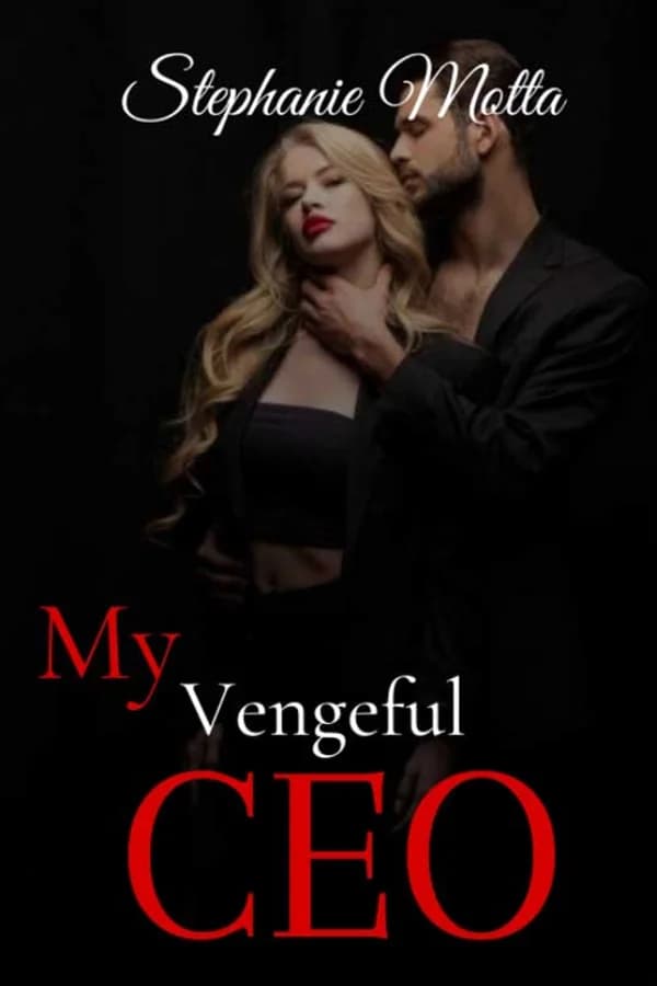 My Vengeful CEO