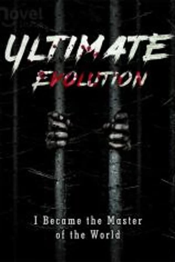 Ultimate Evolution I Became the Master of the World