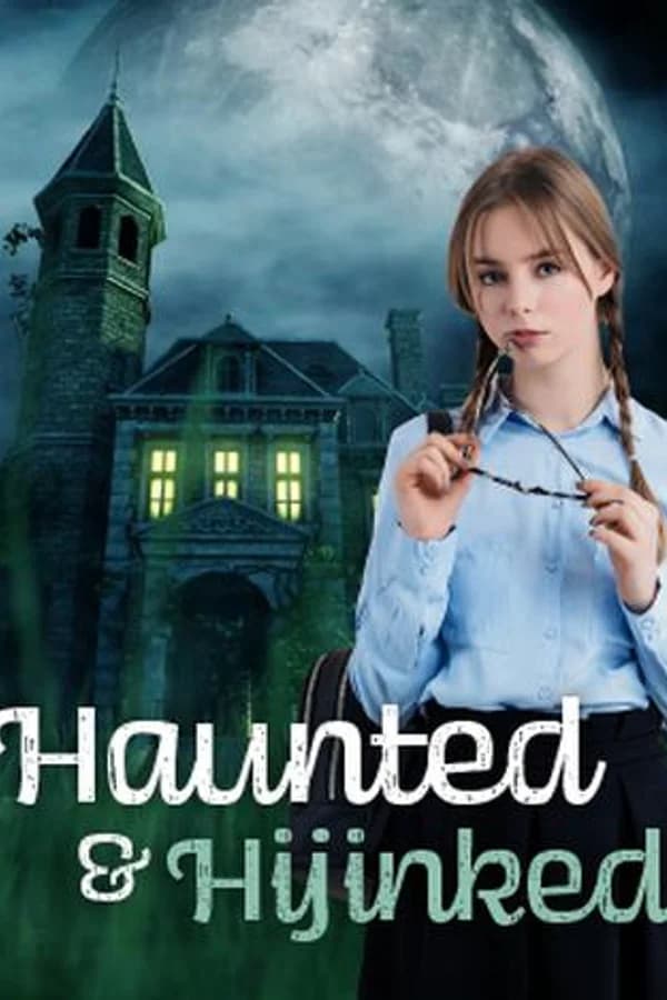Haunted & Hijinked