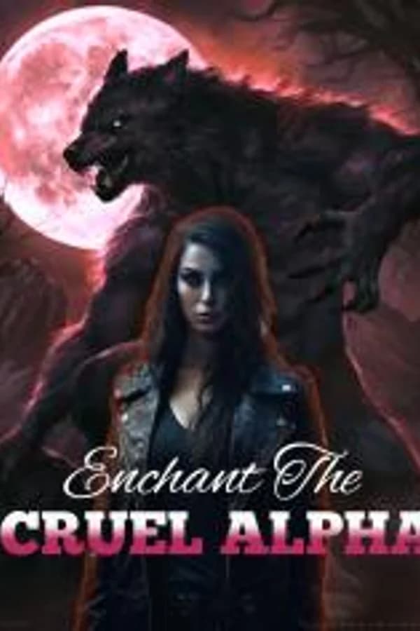 Enchant The Cruel Alpha