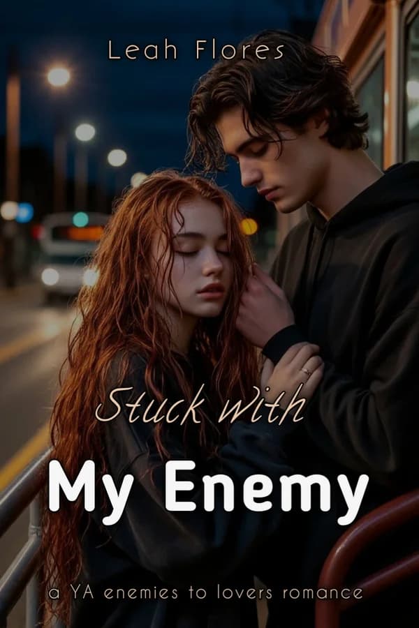 Stuck with my enemy