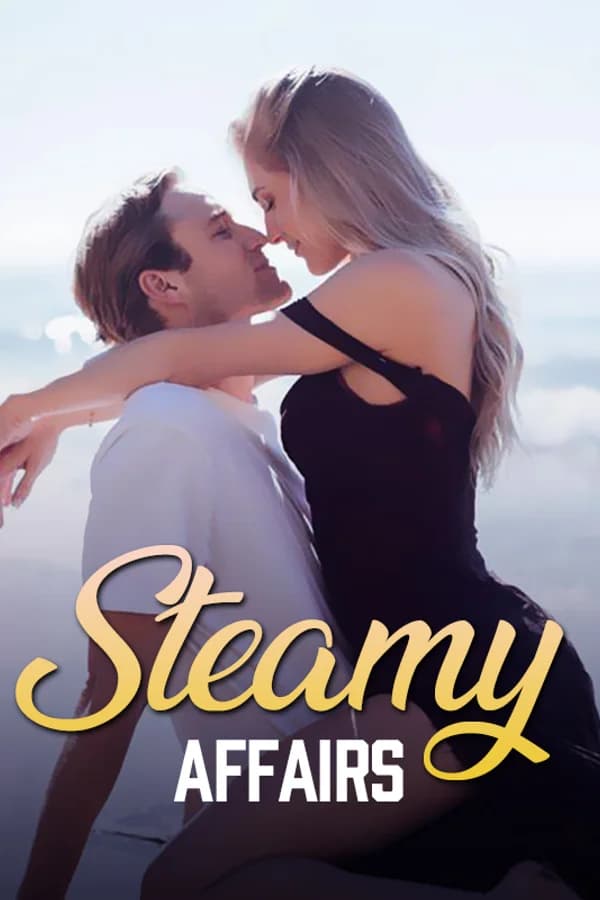Steamy Affairs(Erotica)