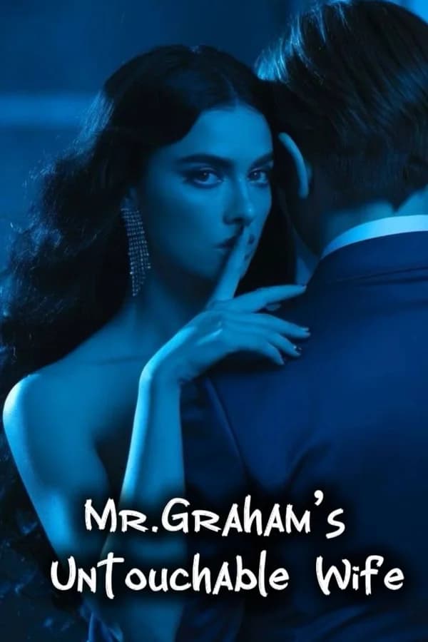 Mr. Graham’s Untouchable Wife