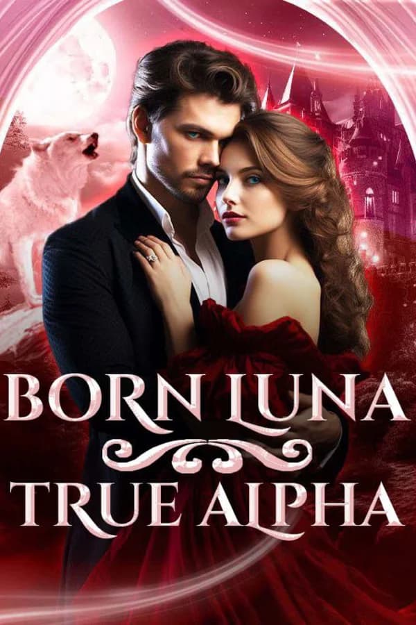 Born Luna, True Alpha