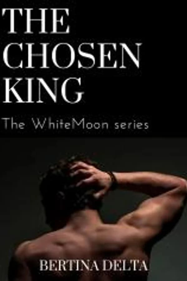 The Chosen King