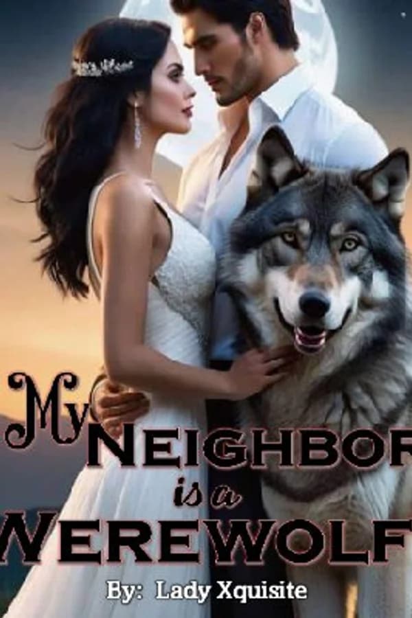 My Neighbor Is A Werewolf!
