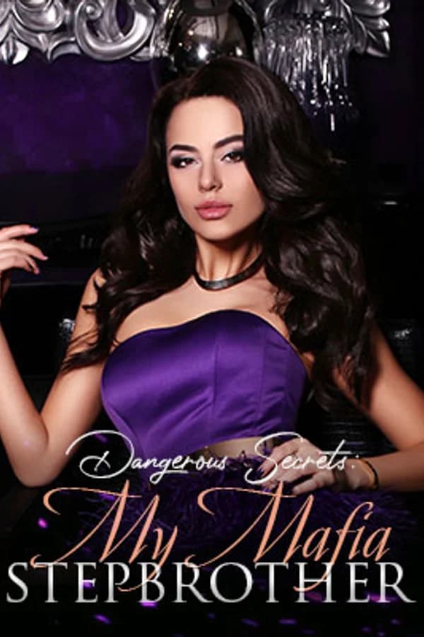 Dangerous Secrets: My Mafia Stepbrother