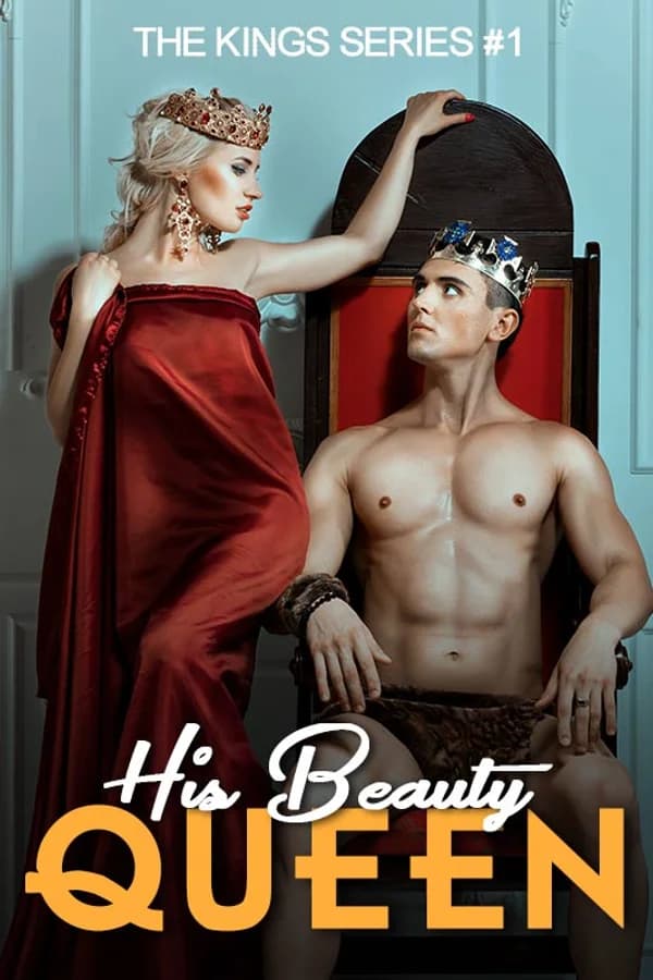 The Kings Series #1 His Beauty Queen