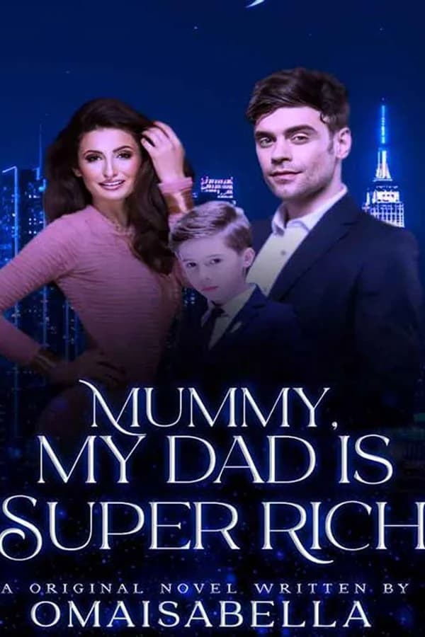 Mummy, My Dad Is Super Rich
