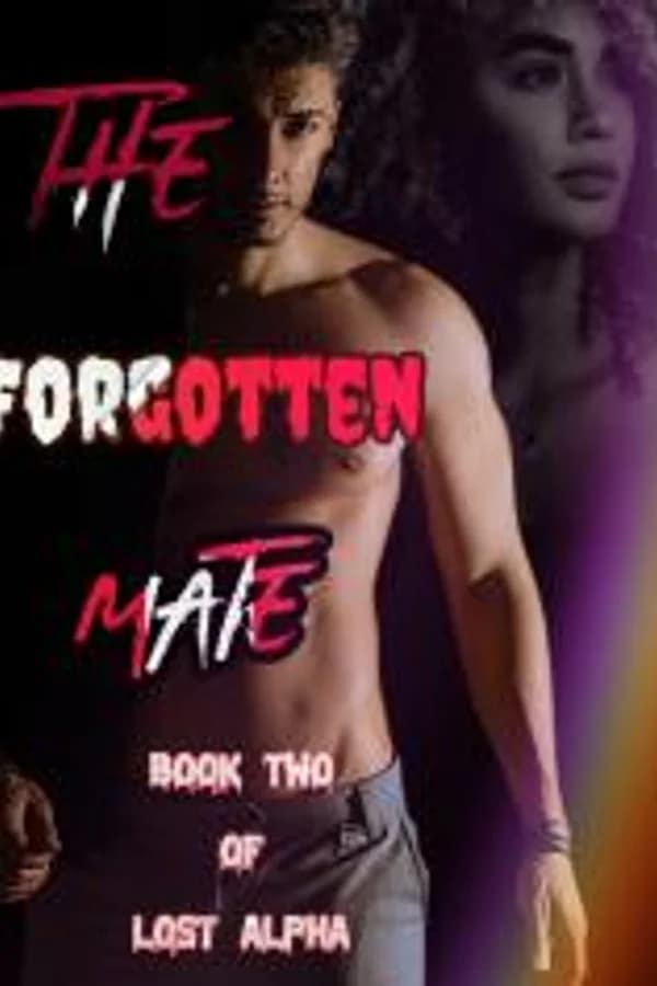 Witchy World’s Lost Alpha ll: The Forgotten Mate