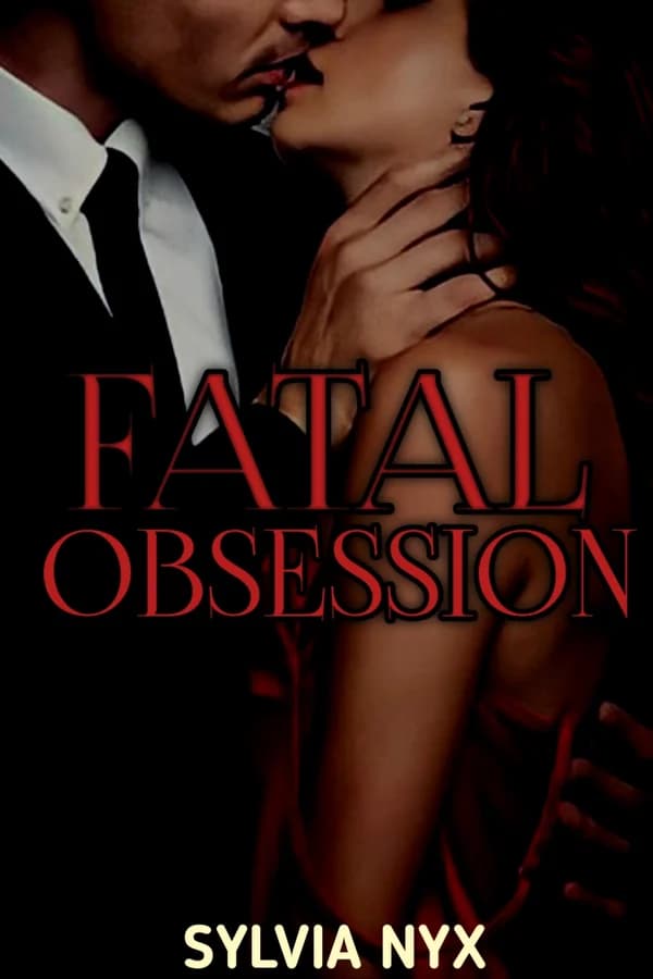 FATAL OBSESSION: OBSESSION TRILOGY 1