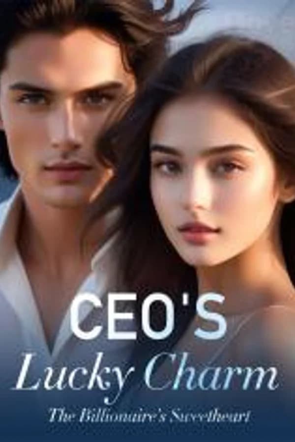 CEO's Lucky Charm: The Billionaire's Sweetheart
