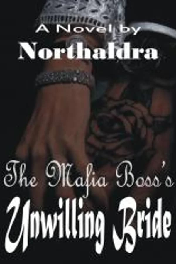 The Mafia Boss's unwilling Bride