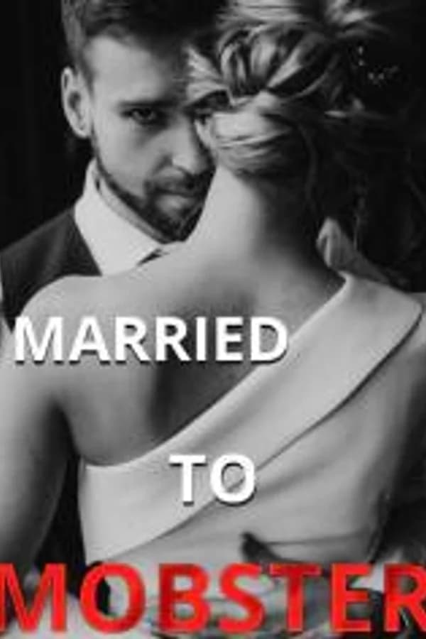 Married to MOBSTER