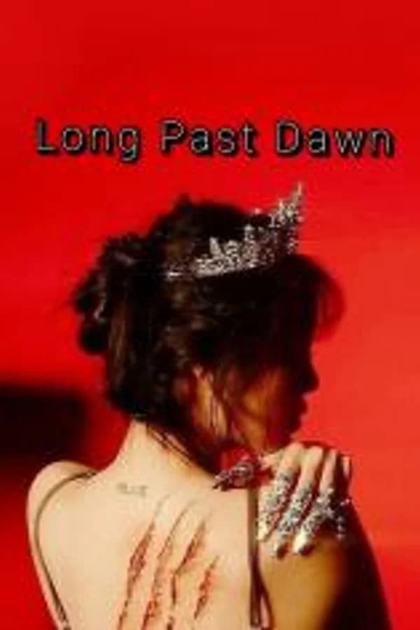 Long Past Dawn