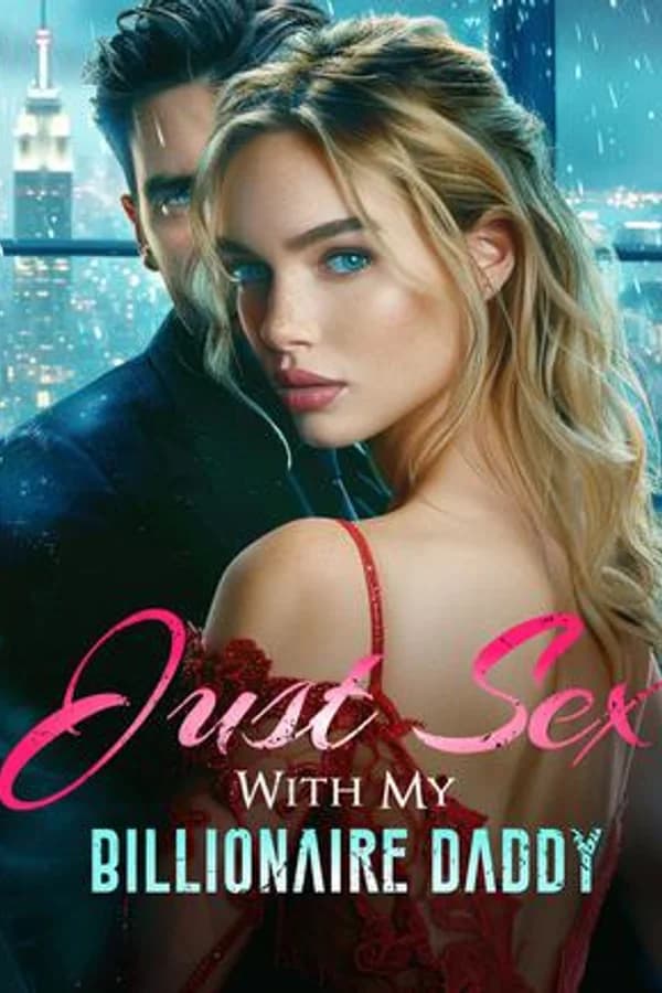 Just Sex With My Billionaire Daddy
