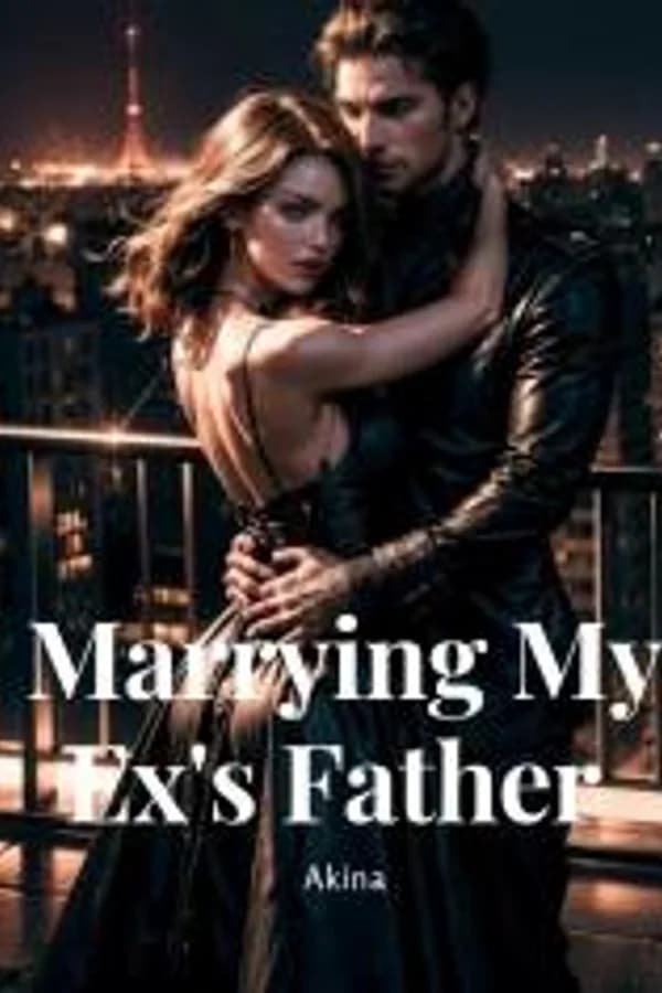 Marrying My Ex's Father