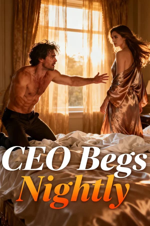 CEO Begs Nightly
