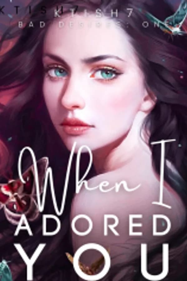 When I Adored You