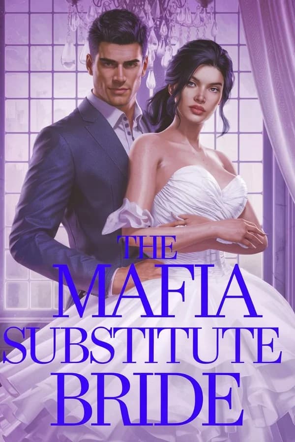 The Mafia’s Substitute Bride