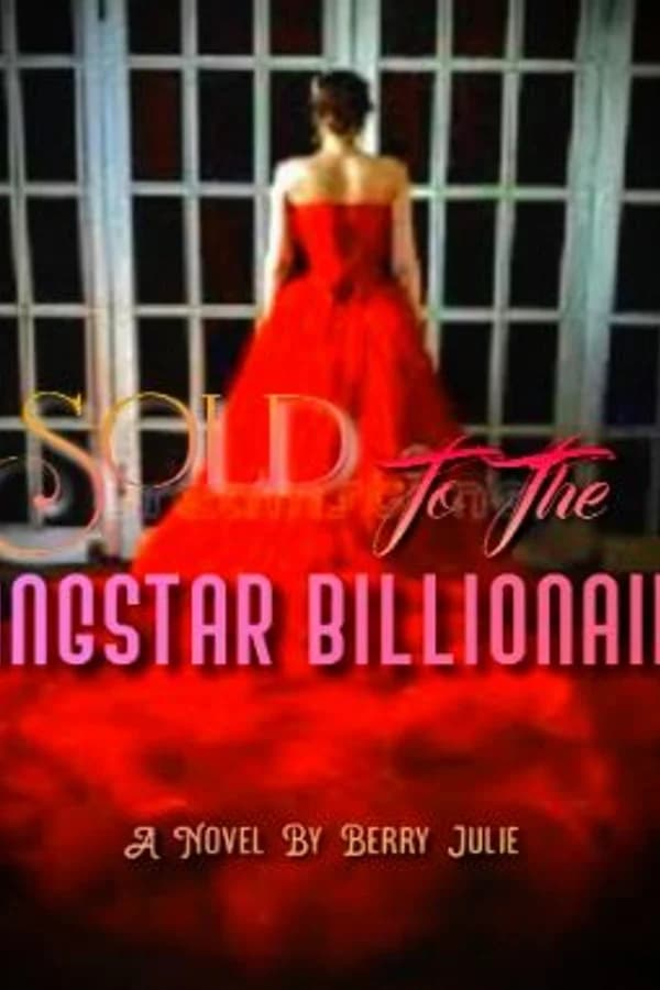 Sold to the gangster billionaire