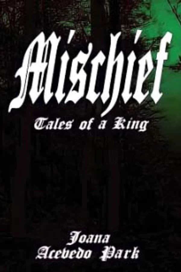 Mischief (Tales of a King)