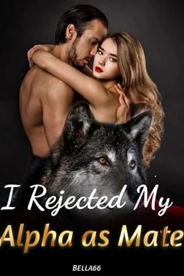 I Rejected My Alpha as Mate