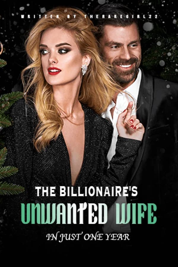 In Just One Year- The Billionaire's Wife's Unconditional Love