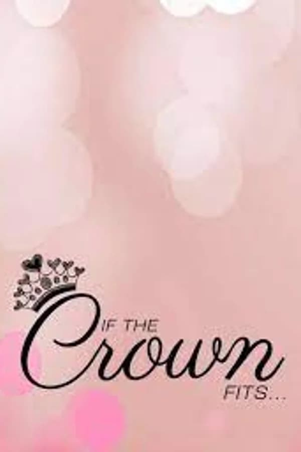 If The Crown Fits