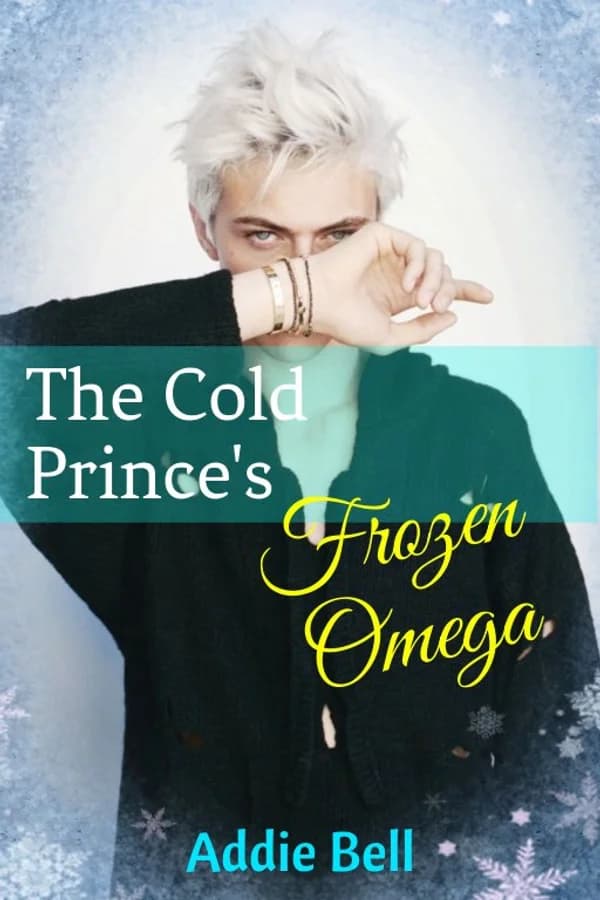The Cold Prince’s Frozen Omega