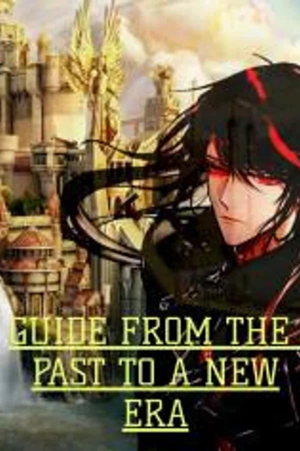 Guide From The Past To A New Era