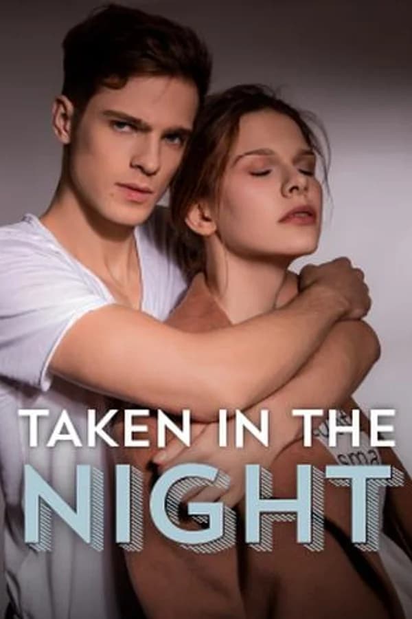 Taken in the Night