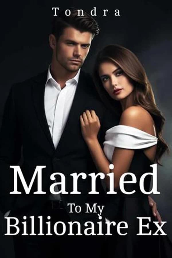 Married To My Billionaire Ex